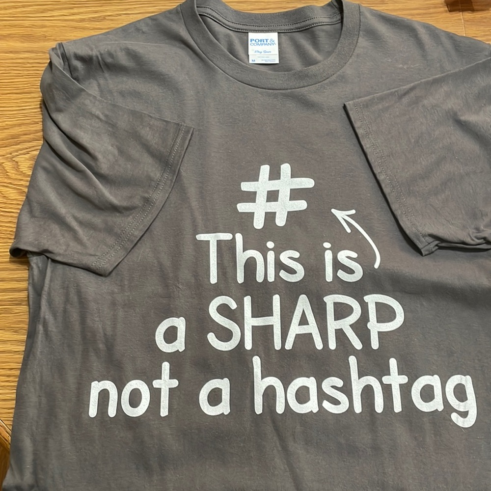 Womens Medium Novelty T shirt  this is a sharp not a hashtag